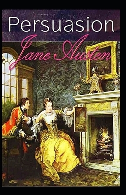 Persuasion Annotated by Jane Austen