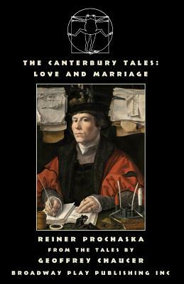 The Canterbury Tales: Love And Romance by Geoffrey Chaucer