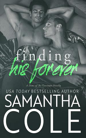 Finding His Forever by Samantha Cole