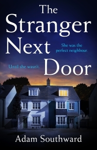 The Stranger Next Door by Adam Southward