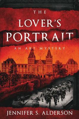 The Lover's Portrait: An Art Mystery by Jennifer S. Alderson