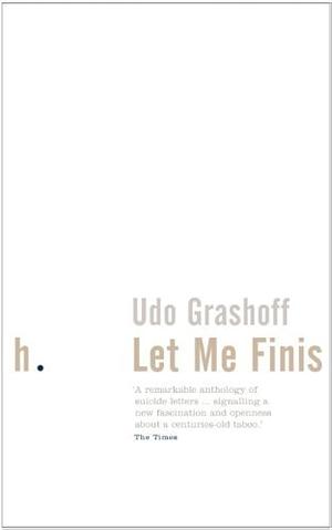 Let Me Finish by Udo Grashoff, Udo Grashoff