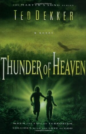 Thunder of Heaven by Ted Dekker