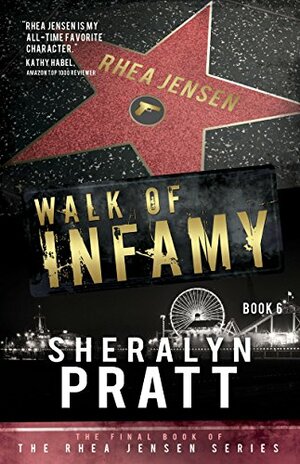 Walk of Infamy by Sheralyn Pratt