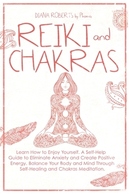 Reiki and Chakras by Diana Roberts