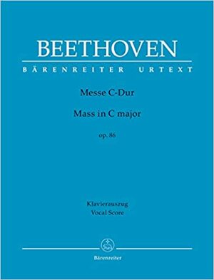 Beethoven: Mass in C Major, Op. 86 by Ludwig van Beethoven