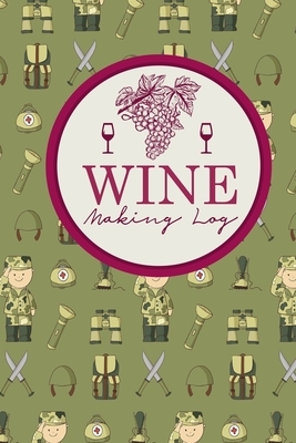 Wine Making Log by Rogue Plus Publishing
