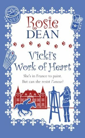 Vicki's Work of Heart by Rosie Dean