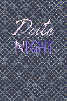 Date Night: Restaurant Checklist for your Romantic Adventures in Mermaid Scale design by Sparkling Books