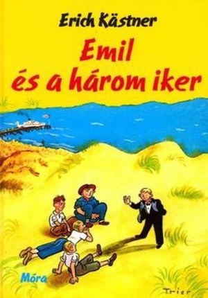 Emil és a három iker by Walter Trier, Erich Kästner, Mária Borbás