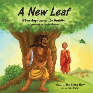 A New Leaf: When Angu meets the Buddha by Meng Haw Tok