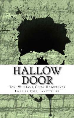 Hallow Door: Halloween Edition by Cindy Hargreaves, Isabelle Rose, Lynette Tes