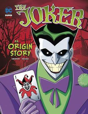 The Joker: An Origin Story by Louise Simonson