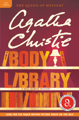 The Body in the Library: A Miss Marple Mystery by Agatha Christie