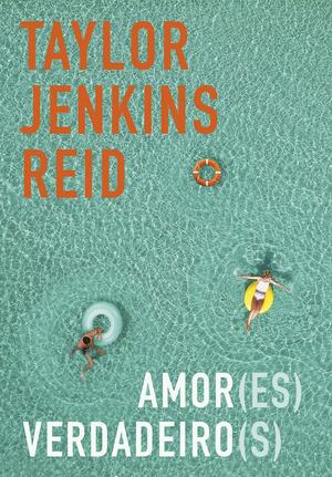 Amor(es) Verdadeiro(s) by Taylor Jenkins Reid