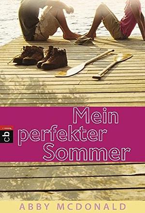 Mein perfekter Sommer by Abby McDonald