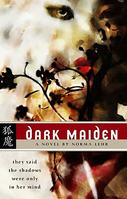Dark Maiden by Norma Lehr