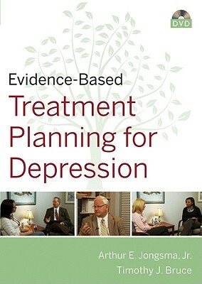 Evidence-Based Psychotherapy Treatment Planning for Depression DVD, Workbook, and Facilitator's Guide Set by Timothy J. Bruce, Arthur E. Jongsma Jr.