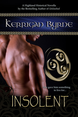 Insolent by Kerrigan Byrne