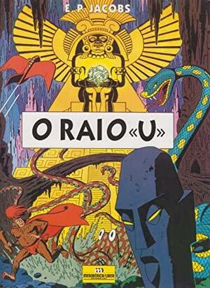 O Raio «U» by Edgar P. Jacobs