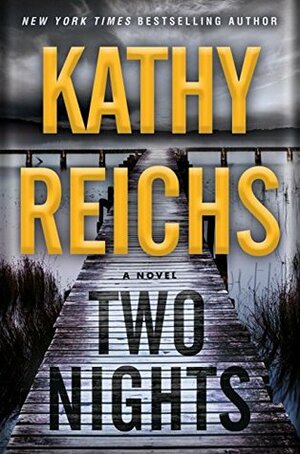 Two Nights by Kathy Reichs