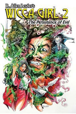 Wicca Girl 2: The Persistence of Evil by 