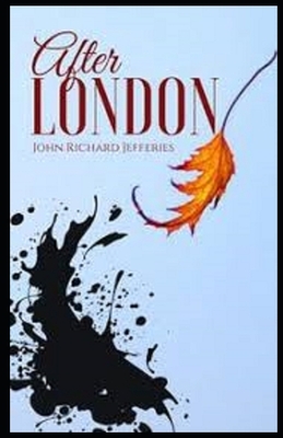 After London Illustrated by John Richard Jefferies