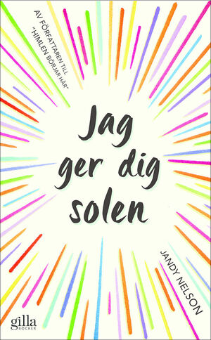 Jag ger dig solen by Jandy Nelson