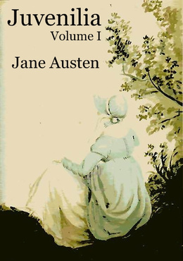 Juvenilia by Jane Austen