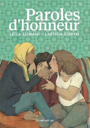 Paroles d'Honneur by Laëtitia Coryn, Leïla Slimani