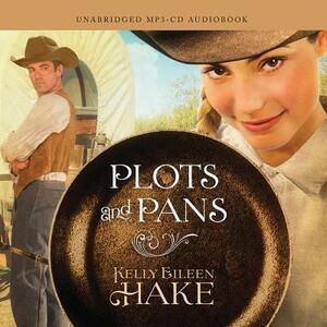 Plots and Pans Audio (CD) by Kelly Eileen Hake