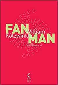 Fan Man by William Kotzwinkle