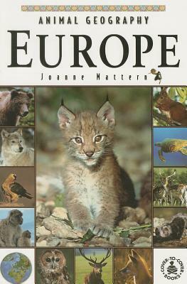 Animal Geography: Europe by Perfection Learning Corporation, Joanne Mattern