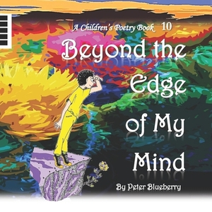 Beyond The Edge of my Mind by Blueberry