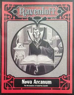 Ravenloft: Forbidden Lore: Nova Arcanum by Bruce Nesmith