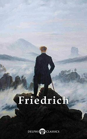 Complete Paintings of Caspar David Friedrich by Peter Russell, Caspar David Friedrich