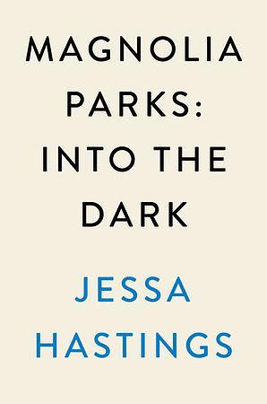 Into the Dark by Jessa Hastings