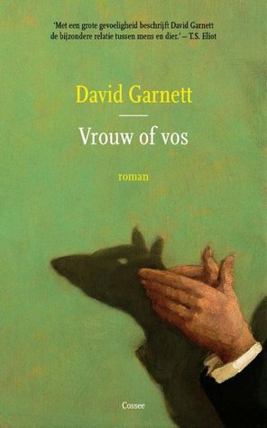 Vrouw of vos by David Garnett