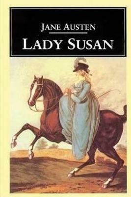 Lady Susan by Jane Austen