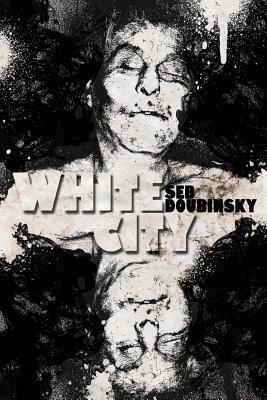 White City by Seb Doubinsky