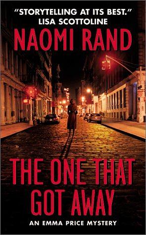 The One That Got Away by Naomi Rand