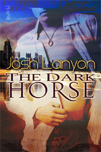 The Dark Horse by Josh Lanyon
