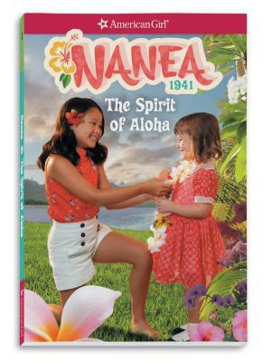 Nanea: The Spirit of Aloha by Kirby Larson