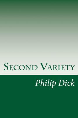 Second Variety by Philip K. Dick