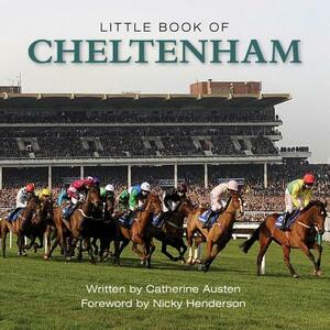 Little Book of Cheltenham by Catherine Austen