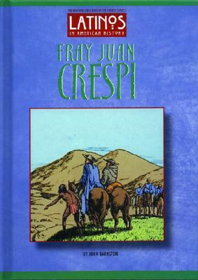 Fray Juan Crespi by John Bankston