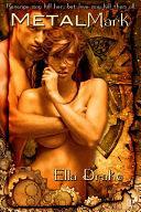 MetalMark by Ella Drake