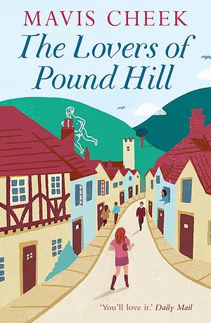 The Lovers of Pound Hill by Mavis Cheek