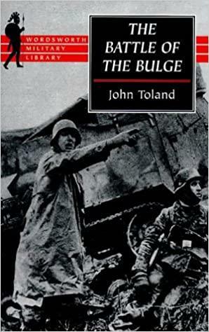 The Battle of the Bulge by John Toland