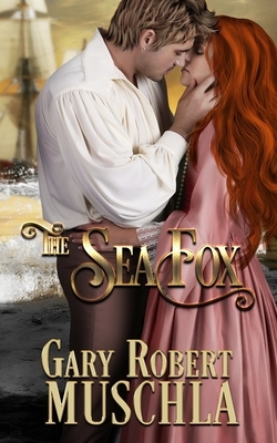 The Sea Fox by Gary Robert Muschla